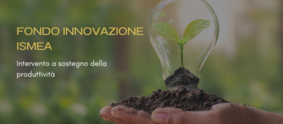 Fondo Innovazione ISMEA - Intervento A Sostegno Della Produttività